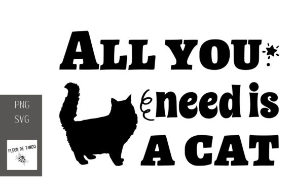 All You Need is a Cat