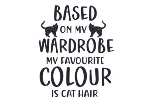 Based on My Wardrobe, My Favourite Colour is Cat Hair