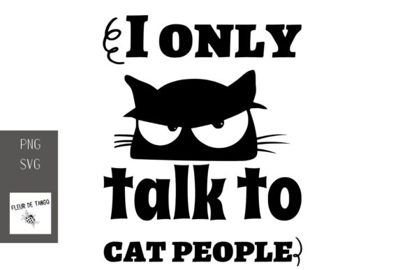 I Only Talk to Cat People