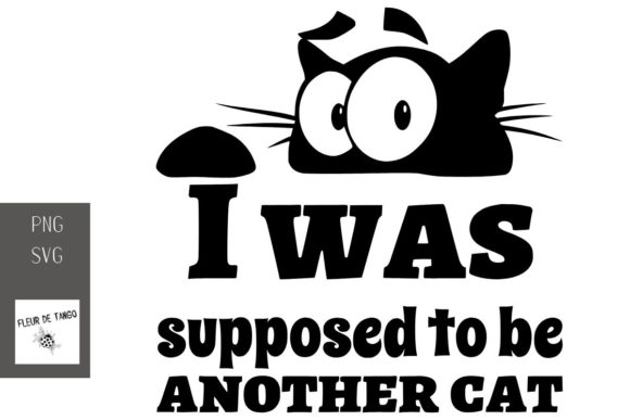 I Was Supposed to Be Another Cat